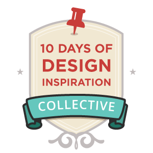 10 Days of Design Inspiration